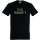 'TOXIC FEMININITY' Classic Top